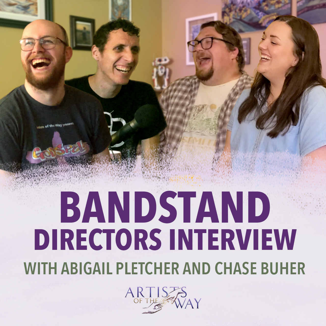 Episode 74: Bandstand: Directing, Faith, and Telling Veterans’ Stories with Abigail Pletcher and Chase Buher
